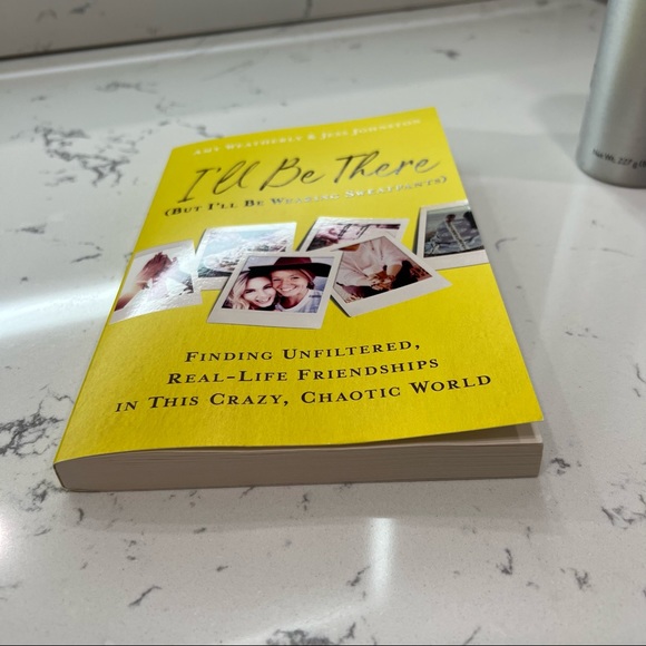 I’ll be there (but I’ll be wearing Sweatpants) paperback book about friendships - Picture 6 of 8